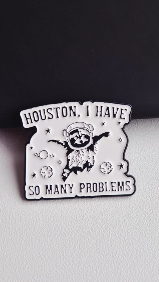 Houston I have problems